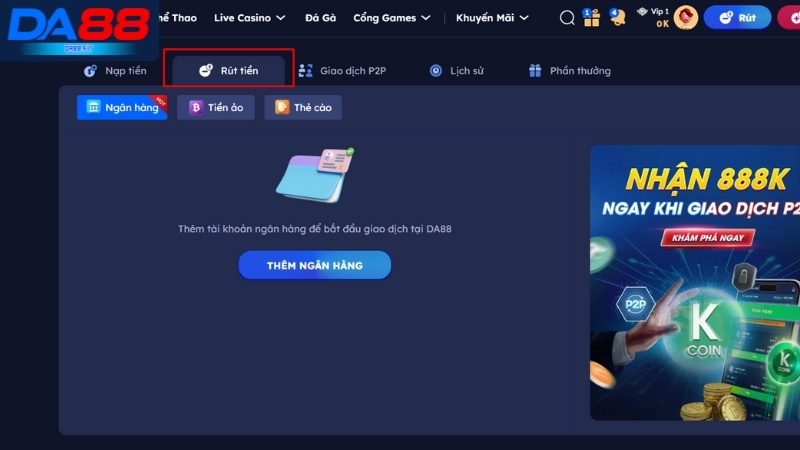 Hướng dẫn rút tiền DA88 cho người mới